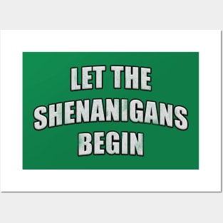 Distressed Let the Shenanigans Begin St. Patrick’s Posters and Art